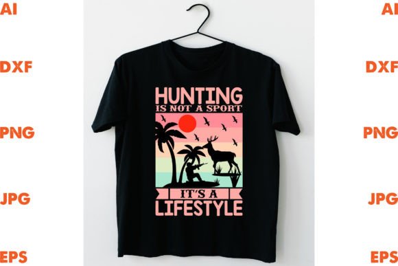 Download Hunting is Not a Sport It's a Lifestyle - Sport Collection